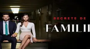Secrete de familie Episodul 71